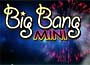 Big Bang Mini