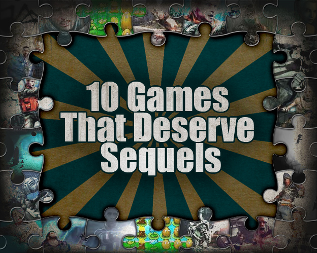 10gamesthatdeservesequels.jpg