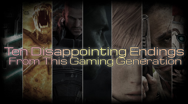 tendisappointingendingsfromthisgaminggeneration.jpg