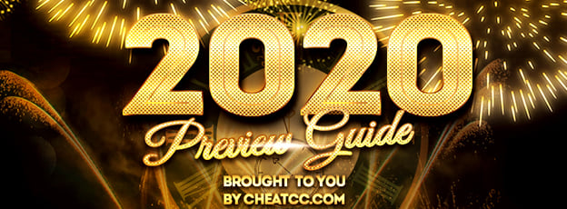 CheatCC's 2020 Preview Guide